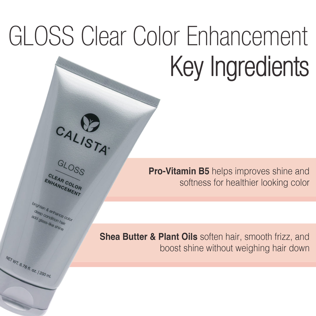 A tube of Calista Tools GLOSS Clear Shine Enhancement is shown, featuring Pro-Vitamin B5 for shine and softness, plus Shea Butter & plant oils to smooth hair and deliver a lasting glossy finish.