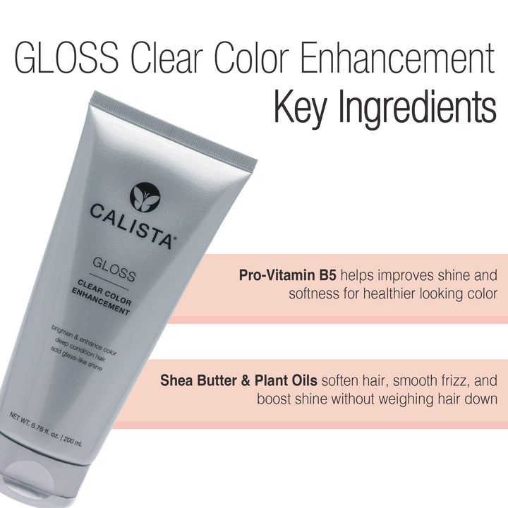 A tube of Calista Tools GLOSS Clear Shine Enhancement is shown, featuring Pro-Vitamin B5 for shine and softness, plus Shea Butter & plant oils to smooth hair and deliver a lasting glossy finish.