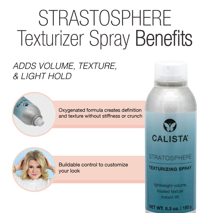 Image of Calista Tools STRATOSPHERE Texturizer Spray can with text: Lightweight formula adds volume, texture, and light hold for definition without stiffness; buildable control lets you volumize your look.