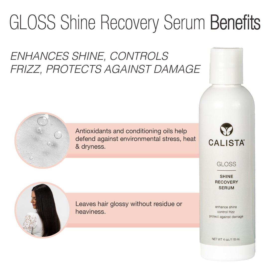 A bottle of Calista Tools GLOSS Shine Recovery Serum is featured, showcasing its shine-enhancing, frizz-controlling, and damage-protecting benefits. It contains antioxidants and leaves hair glossy with no residue.