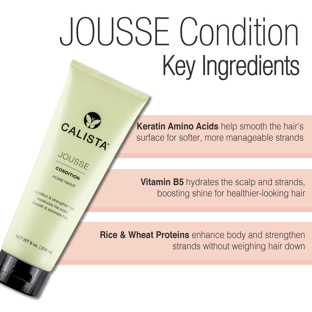 JOUSSE Condition by Calista Tools is a hydrating conditioner that supports healthy hair growth while leaving your hair soft, smooth, and manageable.