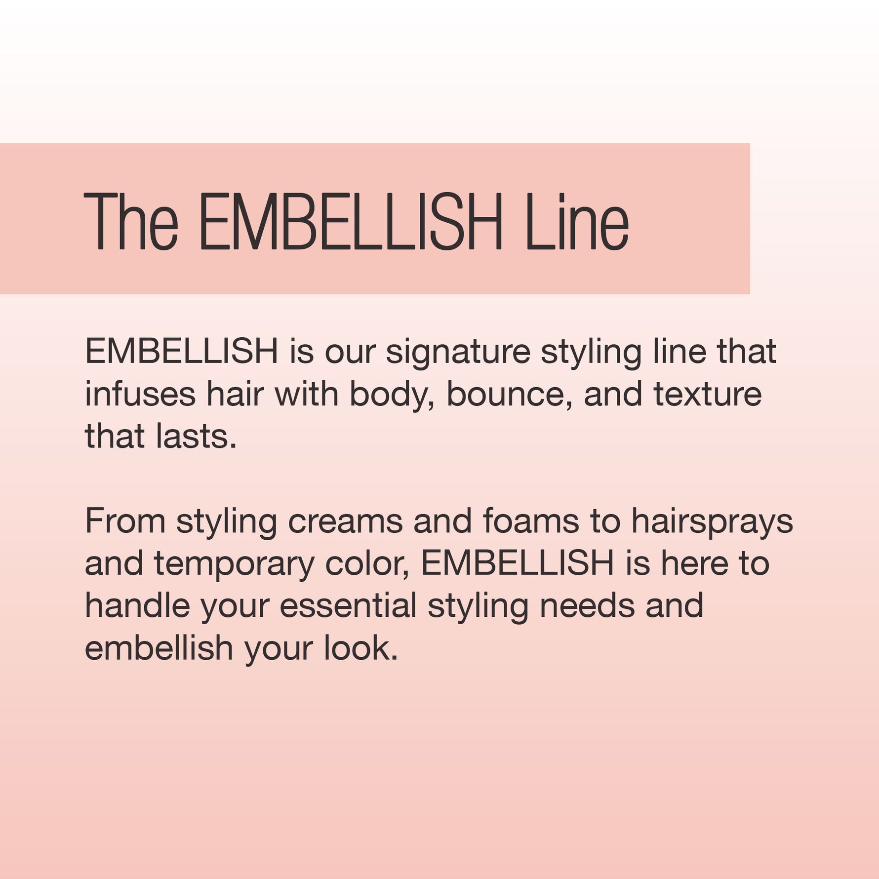 A graphic with a pink header reads “The EMBELLISH Line.” Below, text explains that Calista Tools’ EMBELLISH Texturizing Foam volumizes, adds bounce, fights frizz, and delivers essential styling for every hair need.