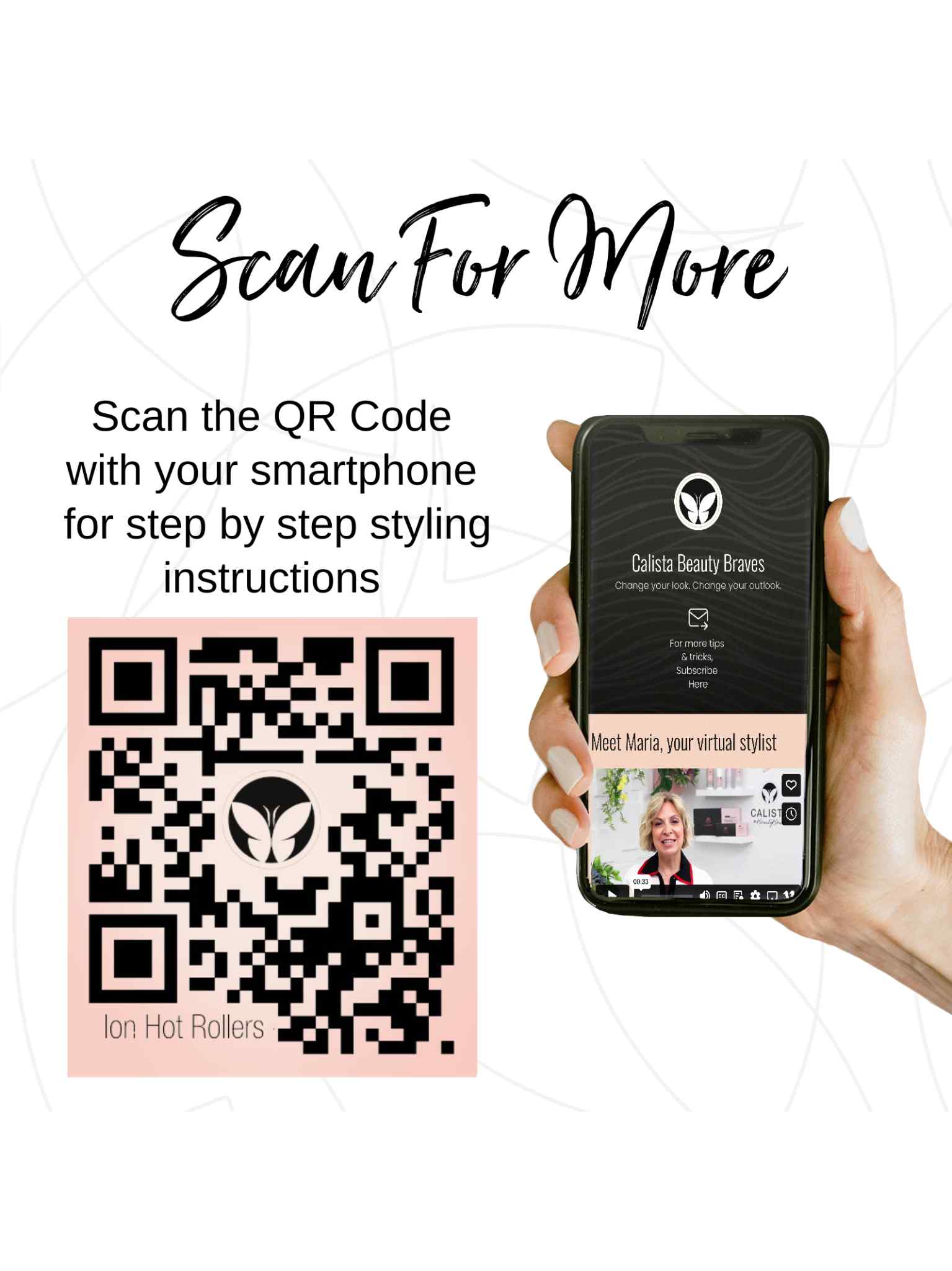 A hand holds a phone showing a virtual stylist. Next to it, a QR code labeled “Refurbished Ion Hot Rollers Gen 1 by Calista Tools” reads: “Scan for step-by-step styling instructions using your refurbished Calista hot rollers.”.